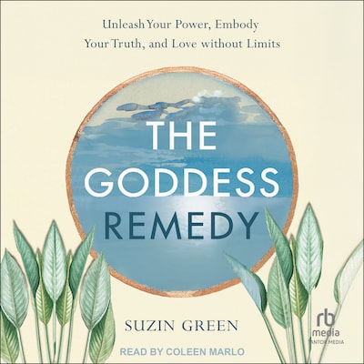 The Goddess Remedy – omslag til lydbogen af Suzin Green