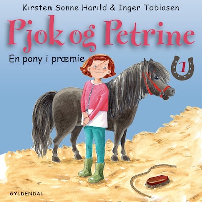 Pjok og Petrine 1 - En pony i præmie – omslag til lydbogen af Kirsten Sonne Harild