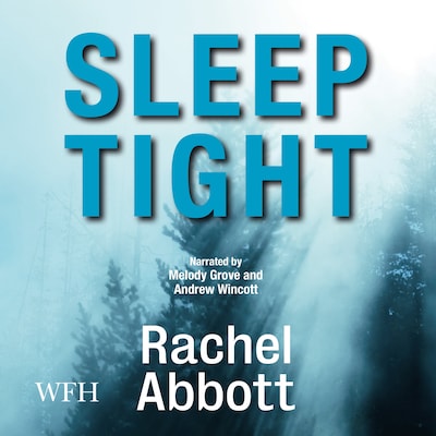Sleep Tight – omslag til lydbogen af Rachel Abbott