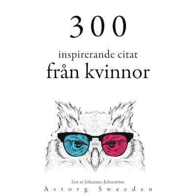 300 citat från inspirerande kvinnor