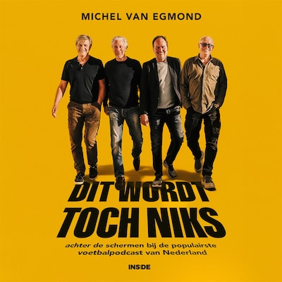 DIT WORDT TOCH NIKS – omslag van het luisterboek van Michel van Egmond