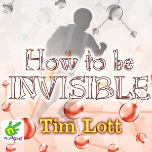 How To Be Invisible – okładka audiobooka, autor Tim Lott