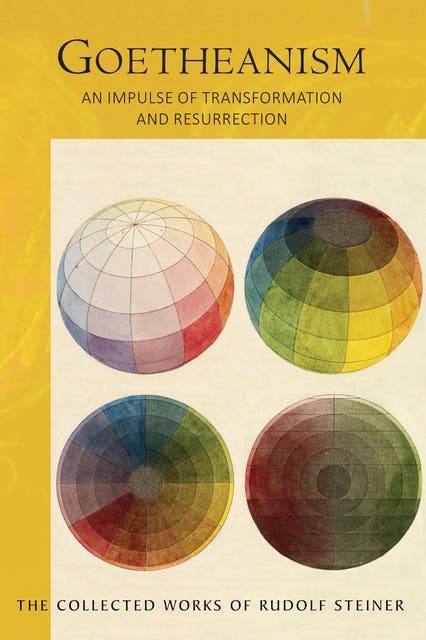 Goetheanism: An Impulse of Transformation and Resurrection – omslag til lydbogen af Rudolf Steiner