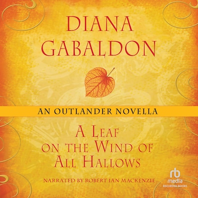 A Leaf on the Wind of All Hallows – omslag til lydbogen af Diana Gabaldon