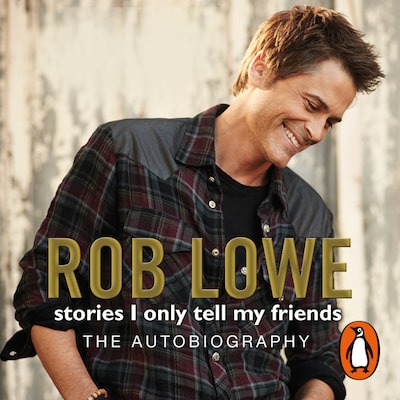 Stories I Only Tell My Friends – omslag til lydbogen af Rob Lowe
