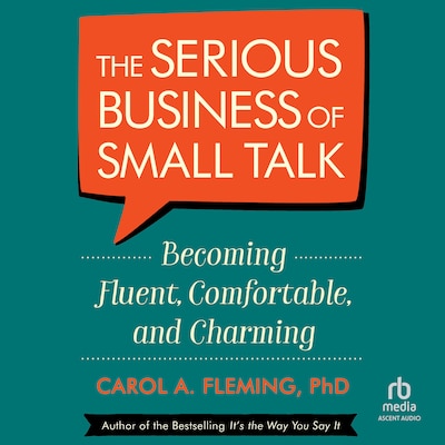 The Serious Business of Small Talk – omslag til lydbogen af Carol Fleming