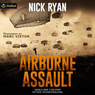 Airborne Assault: Nick Ryan's World War 3 Military Fiction Technothrillers, Book standalone