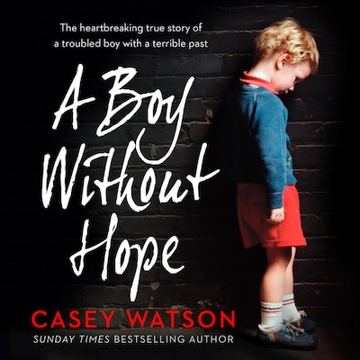 A Boy Without Hope