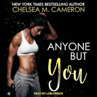 Anyone But You – omslag til lydbogen af Chelsea M. Cameron
