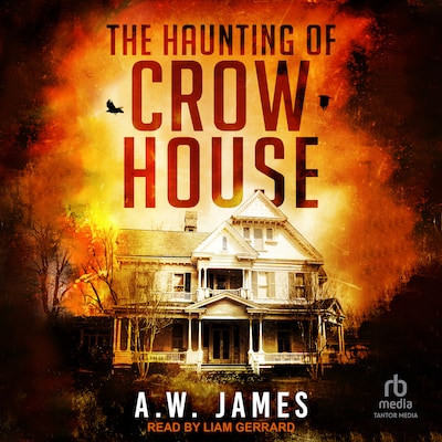 The Haunting of Crow House – omslag til lydbogen af A. W. James