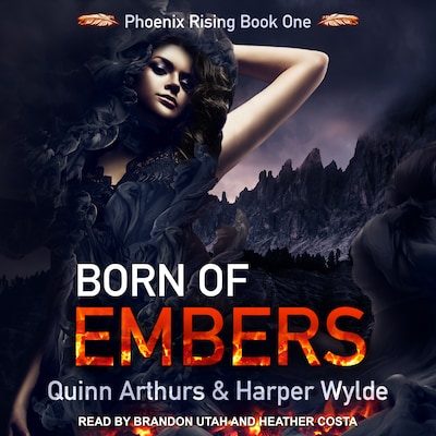 Born of Embers – omslag til lydbogen af Harper Wylde, Quinn Arthurs