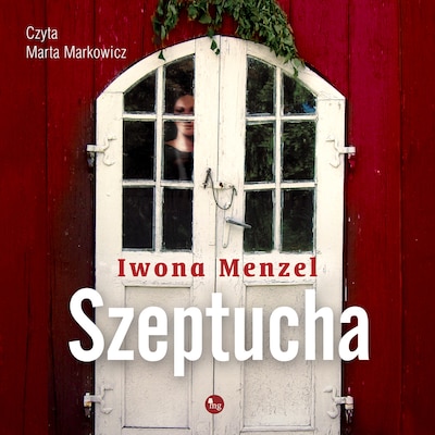 Szeptucha – okładka audiobooka, autor Iwona Menzel