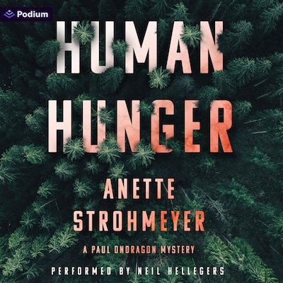 Human Hunger: A Paul Ondragon Mystery – omslag til lydbogen af Anette Strohmeyer