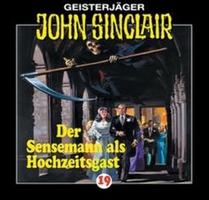 Der Sensenmann als Hochzeitsgast (John Sinclair 19) – okładka audiobooka, autor John Sinclair