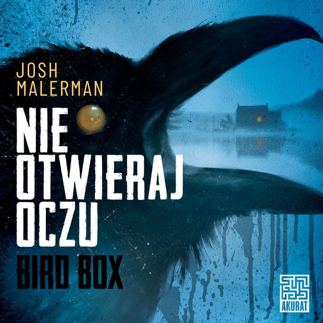 Nie otwieraj oczu – okładka audiobooka, autor Josh Malerman