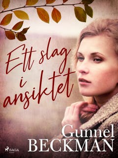 Ett slag i ansiktet – omslag till ljudboken av Gunnel Beckman