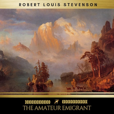 The Amateur Emigrant – okładka audiobooka, autor Robert Louis Stevenson