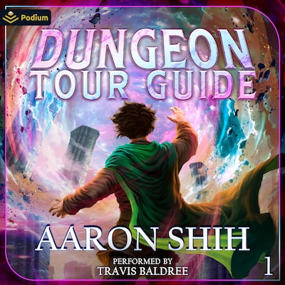 Dungeon Tour Guide: A LitRPG Adventure – omslag til lydbogen af Aaron Shih