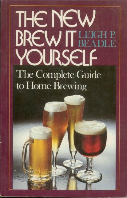 The New Brew It Yourself: The Complete Guide to Home Brewing – omslag til lydbogen af Leigh P Beadle