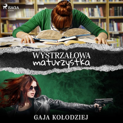 Wystrzałowa maturzystka – okładka audiobooka, autor Gaja Kołodziej
