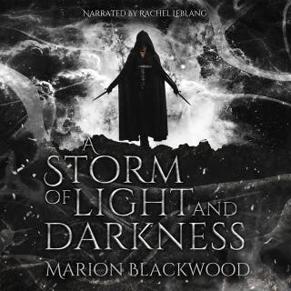 A Storm of Light and Darkness
