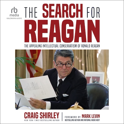 The Search for Reagan – omslag til lydbogen af Craig Shirley