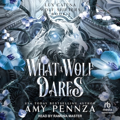 What a Wolf Dares – omslag til lydbogen af Amy Pennza