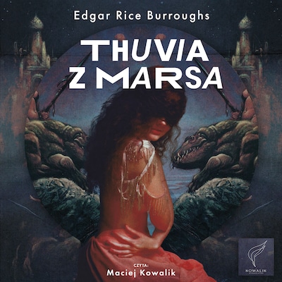 Thuvia z Marsa – okładka audiobooka, autor Edgar Rice Burrroughs