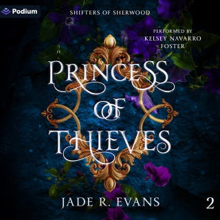 Princess of Thieves: Shifters of Sherwood, Book 2