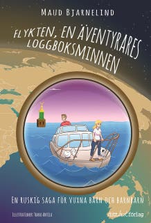 Flykten, en äventyrares loggboksminnen – omslag till ljudboken av Maud Bjarnelind