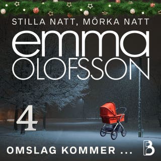 Stilla natt, mörka natt - Lucka 4 – omslag till ljudboken av Emma Olofsson