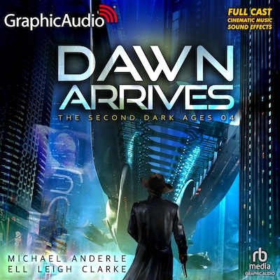 Dawn Arrives [Dramatized Adaptation] – omslag til lydbogen af Michael Anderle, Ell Leigh Clarke