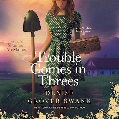Trouble Comes in Threes – omslag til lydbogen af Denise Grover Swank