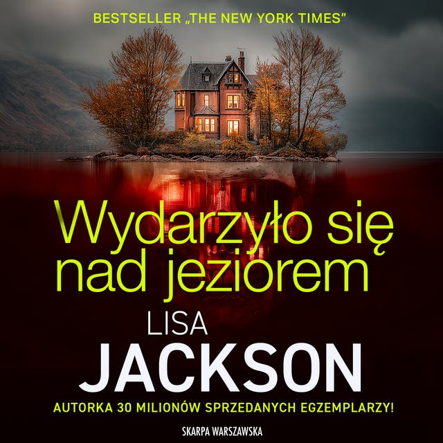 Wydarzyło się nad jeziorem – okładka audiobooka, autor Lisa Jackson