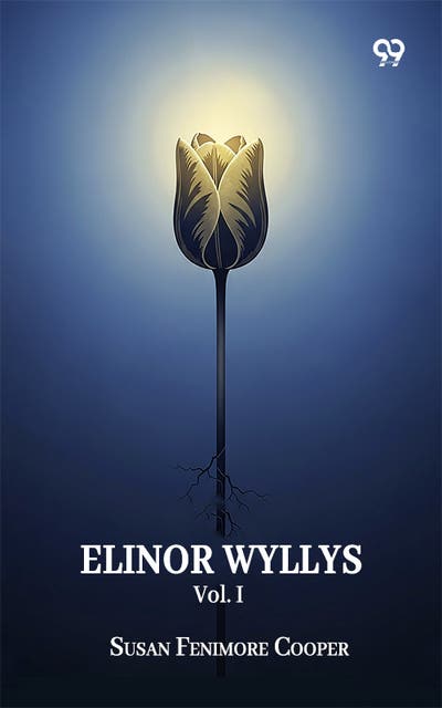 Elinor Wyllys Vol. I – omslag til lydbogen af Susan Fenimore Cooper