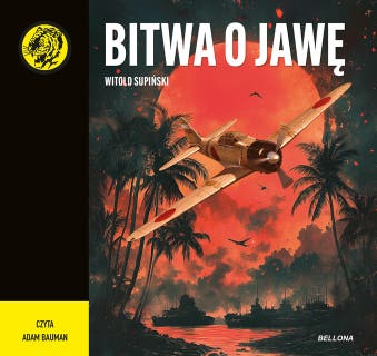 Bitwa o Jawę – okładka audiobooka, autor Adam Bauman, Witold Supiński