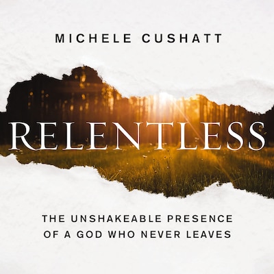 Relentless – omslag til lydbogen af Michele Cushatt
