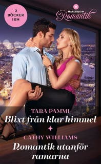 Blixt från klar himmel / Romantik utanför ramarna – omslag till ljudboken av Cathy Williams,Tara Pammi