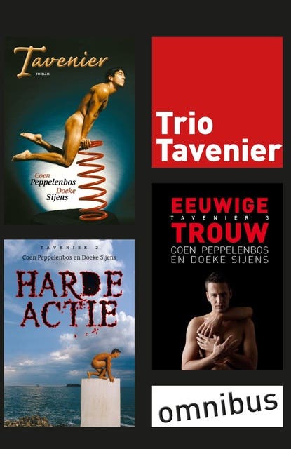 Trio Tavenier: tavenier - harde actie - eeuwige trouw – omslag van het luisterboek van Coen Peppelenbos,Doeke Sijens