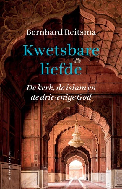Kwetsbare liefde: de kerk: de islam en de drie-enige God – omslag van het luisterboek van Bernhard Reitsma