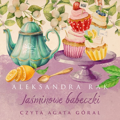 Jaśminowe babeczki – okładka audiobooka, autor Rak Aleksandra