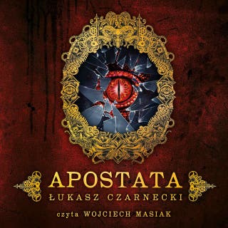 Apostata – okładka audiobooka, autor Łukasz Czarnecki