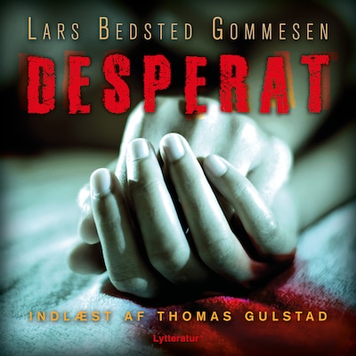 Desperat – omslag til lydbogen af Lars Bedsted Gommesen