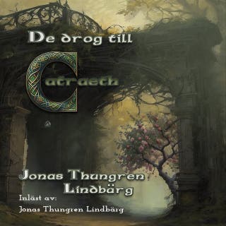 De drog till Catraeth