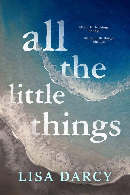 All The Little Things – omslag til lydbogen af Lisa Darcy