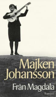 Från Magdala : fragment ur en självbiografi – omslag till ljudboken av Majken Johansson