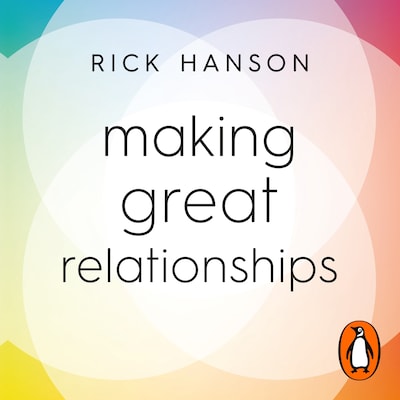 Making Great Relationships – omslag til lydbogen af Rick Hanson