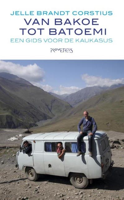 Van Bakoe tot Batoemi: een gids voor de Kaukasus – omslag van het luisterboek van Jelle Brandt Corstius