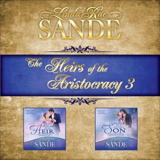 The Heirs of the Aristocracy: Boxed Set 3 – omslag till ljudboken av Linda Rae Sande