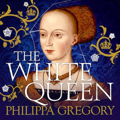 The White Queen – omslag til lydbogen af Philippa Gregory
